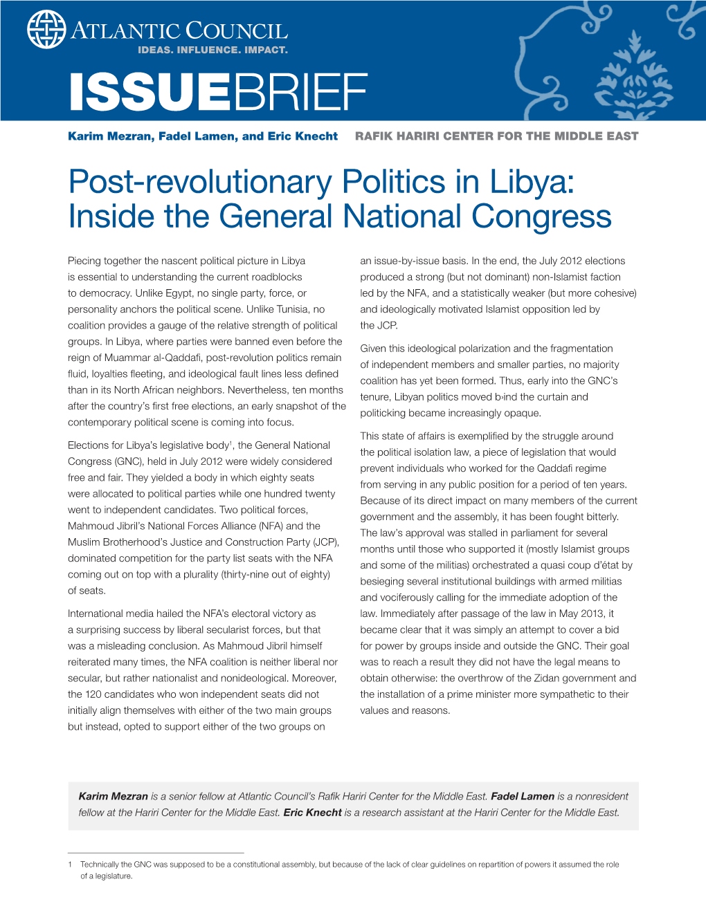 Post-Revolutionary Politics in Libya: Inside the General National Congress