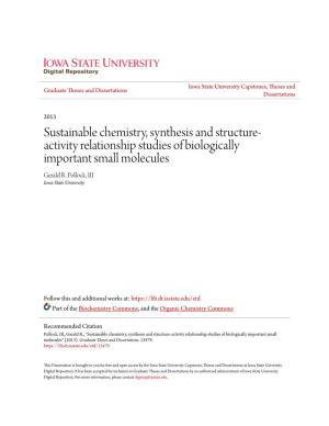 Sustainable Chemistry, Synthesis and Structure-Activity Relationship Studies of Biologically Important Small Molecules" (2013)