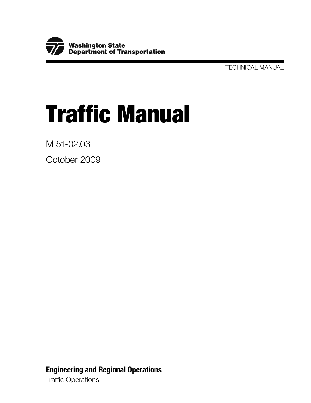 Traffic Manual M 51-02.03 October 2009