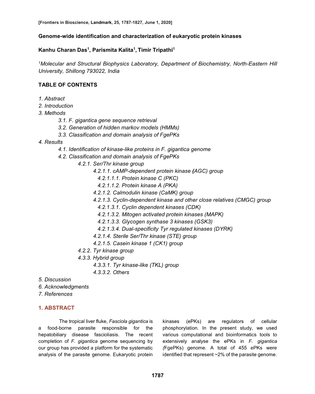 1787 Genome-Wide Identification and Characterization of Eukaryotic Protein Kinases Kanhu Charan Das1, Parismita Kalita1, Timir