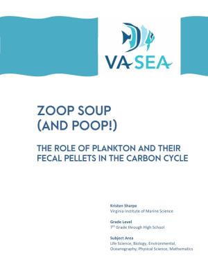 Zoop Soup (And Poop!)