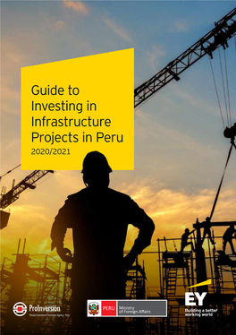 Guide to Investing in Infrastructure Projects in Peru 2020/2021 for a Comfortable Interactive Experience, Adobe Acrobat App Is Recommended