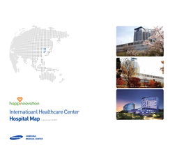 Hospital Map ※ As of June 1St 2019 Samsung Medical Center
