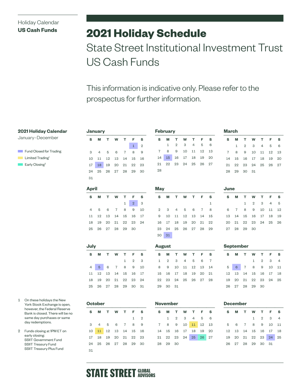 2021 Holiday Schedule State Street Institutional Investment Trust US Cash Funds