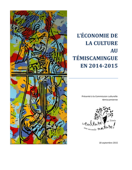 L'économie De La Culture Au Témiscamingue En 2014-2015