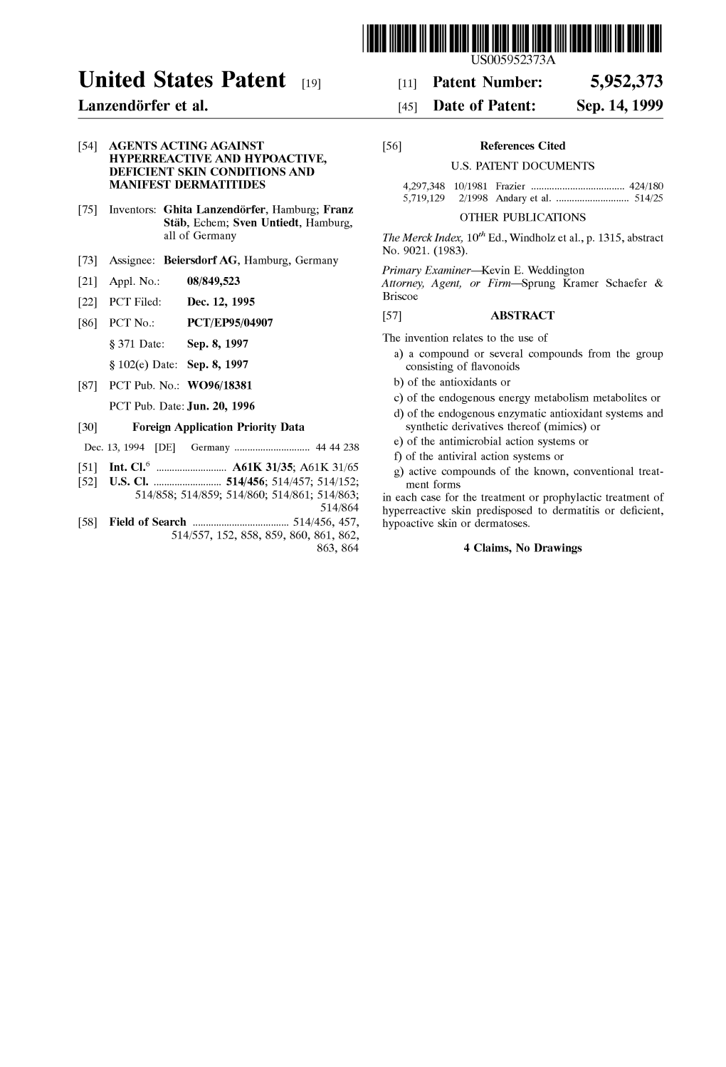 United States Patent (19) 11 Patent Number: 5,952,373 Lanzendörfer Et Al