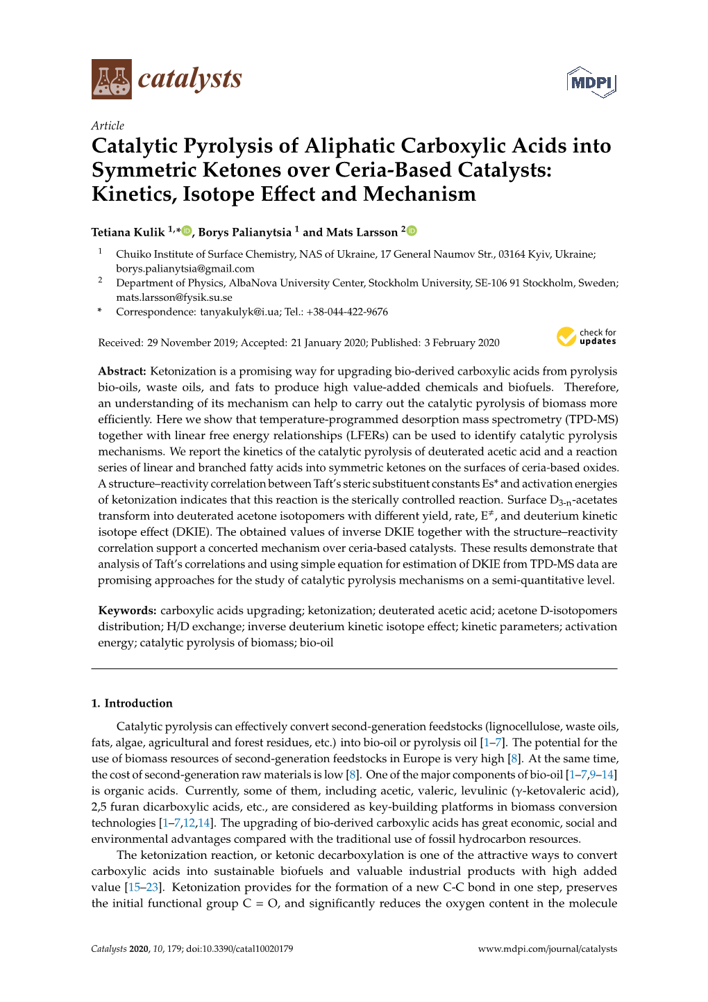 Catalytic Pyrolysis of Aliphatic Carboxylic Acids Into Symmetric Ketones Over Ceria-Based Catalysts: Kinetics, Isotope Eﬀect and Mechanism