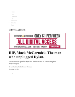 RIP, Mack Mccormick. the Man Who Unplugged Dylan