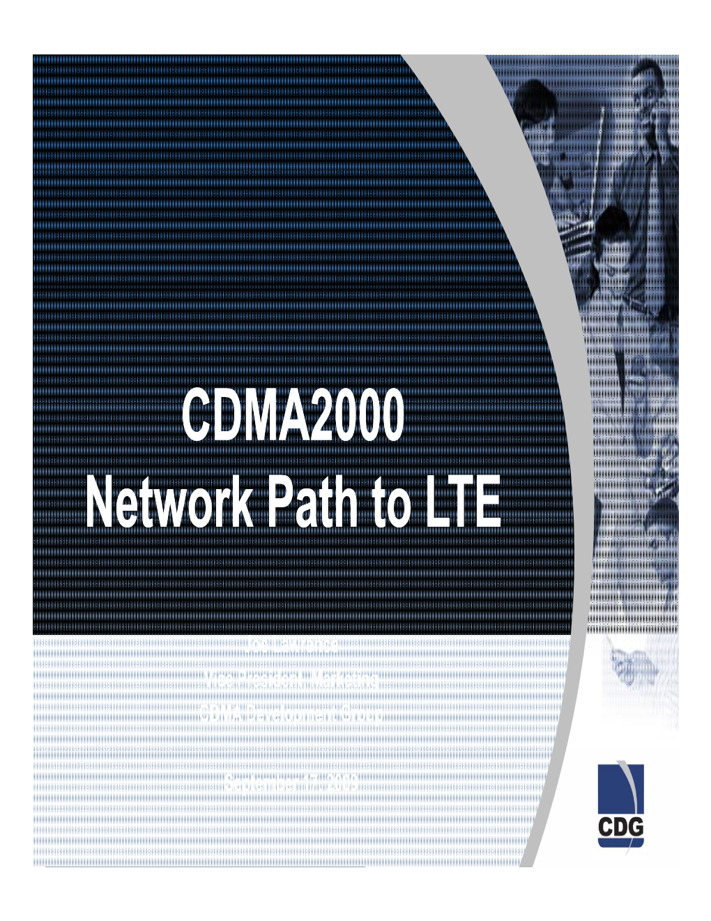 CDMA2000 Network Path to LTE