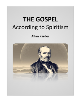 THE GOSPEL According to Spiritism