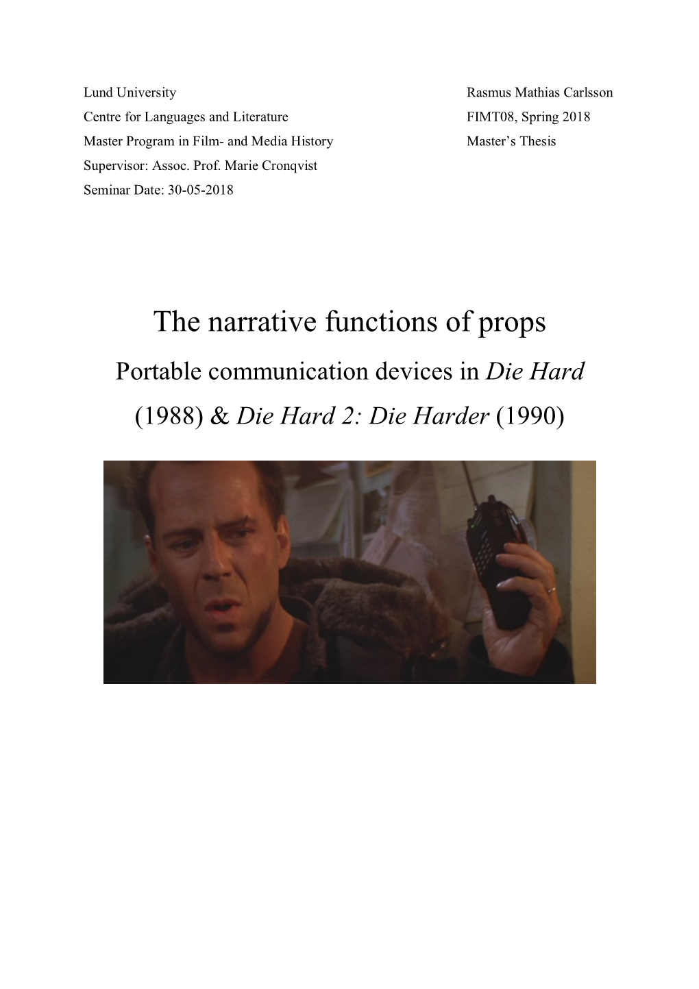 The Narrative Functions of Props Portable Communication Devices in Die Hard (1988) & Die Hard 2: Die Harder (1990)