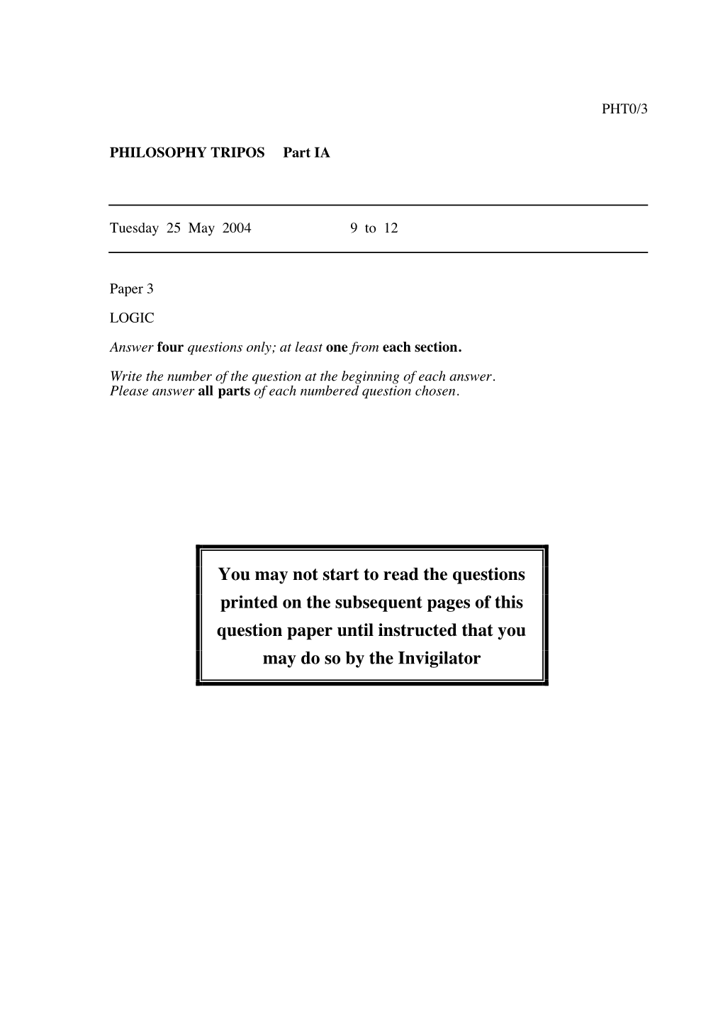 You May Not Start to Read the Questions Printed on the Subsequent Pages of This Question Paper Until Instructed That You May Do So by the Invigilator – 2 – PHT0/3