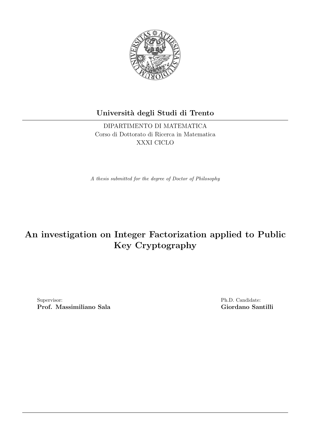 An Investigation on Integer Factorization Applied to Public Key Cryptography