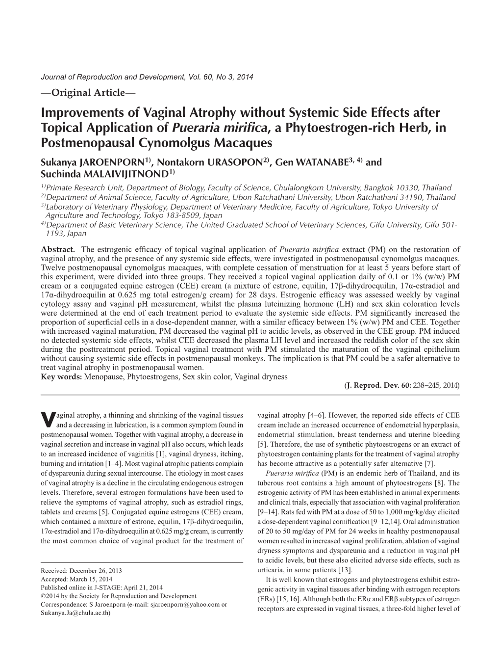 Improvements of Vaginal Atrophy Without Systemic Side Effects After