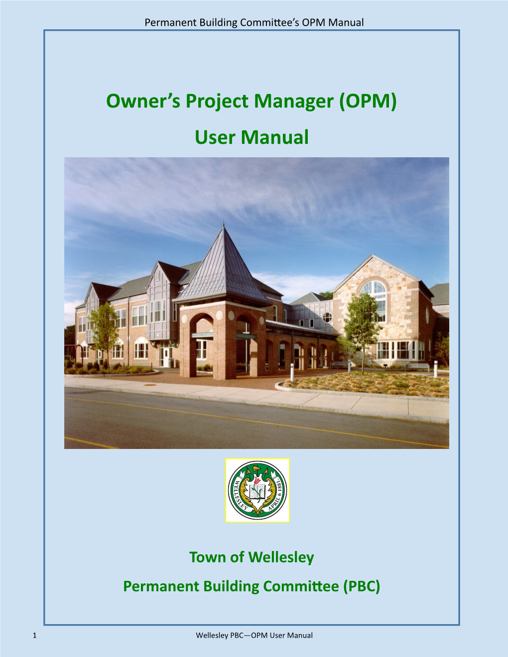 Owner's Project Manager (OPM) User Manual