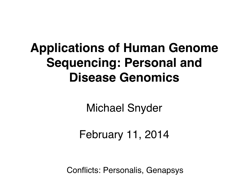 Applications of Human Genome Sequencing: Personal and Disease Genomics