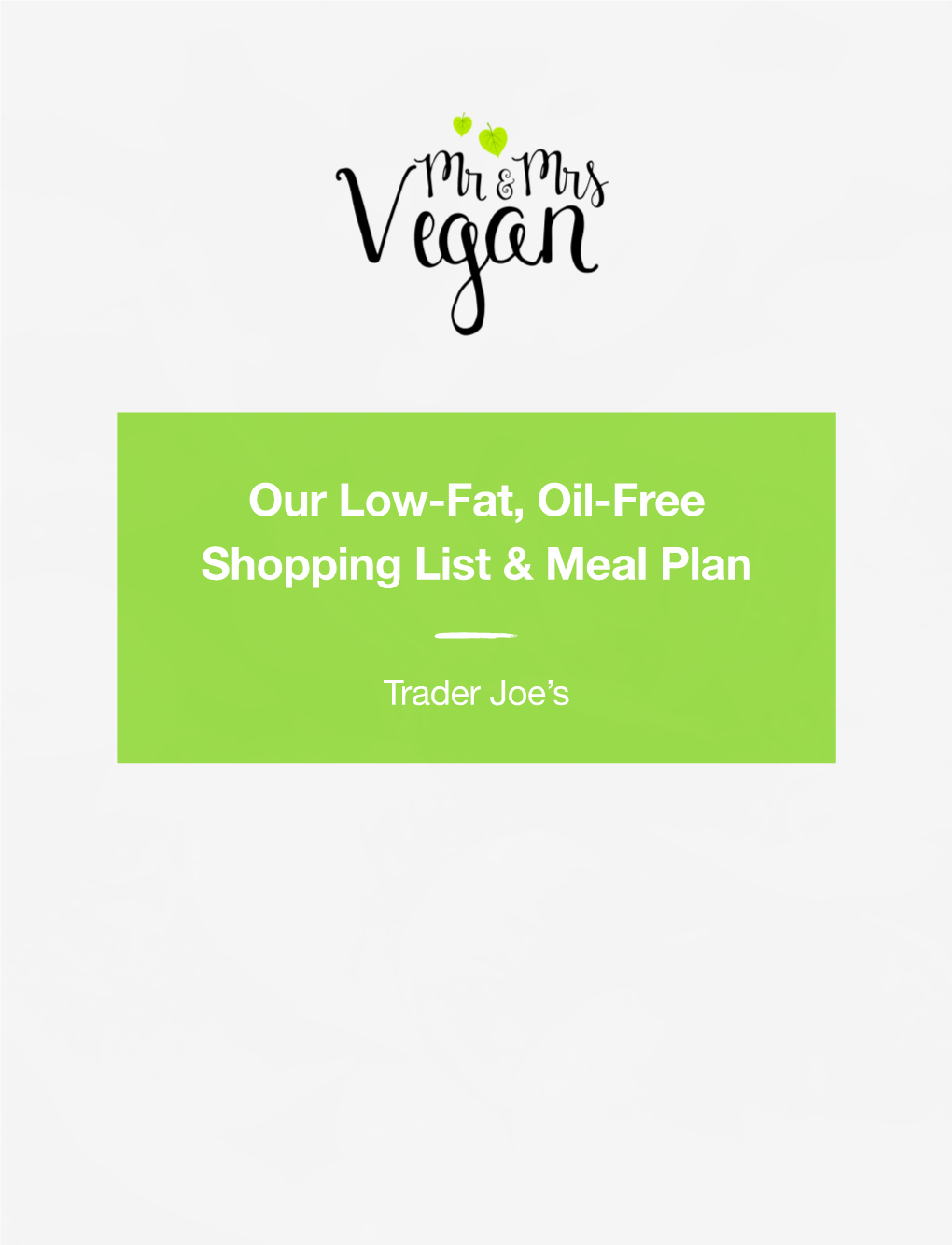 Our Low-Fat, Oil-Free Shopping List & Meal Plan