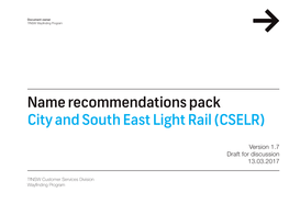 Name Recommendations Pack City and South East Light Rail (CSELR)