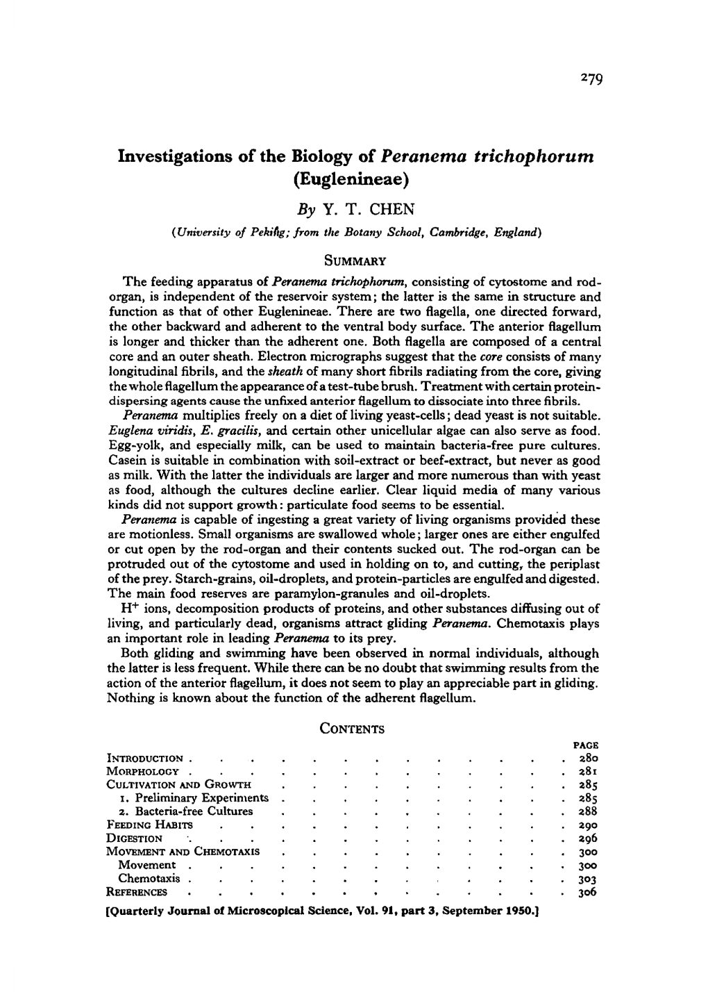Investigations of the Biology of Peranema Trichophorum (Euglenineae) by Y