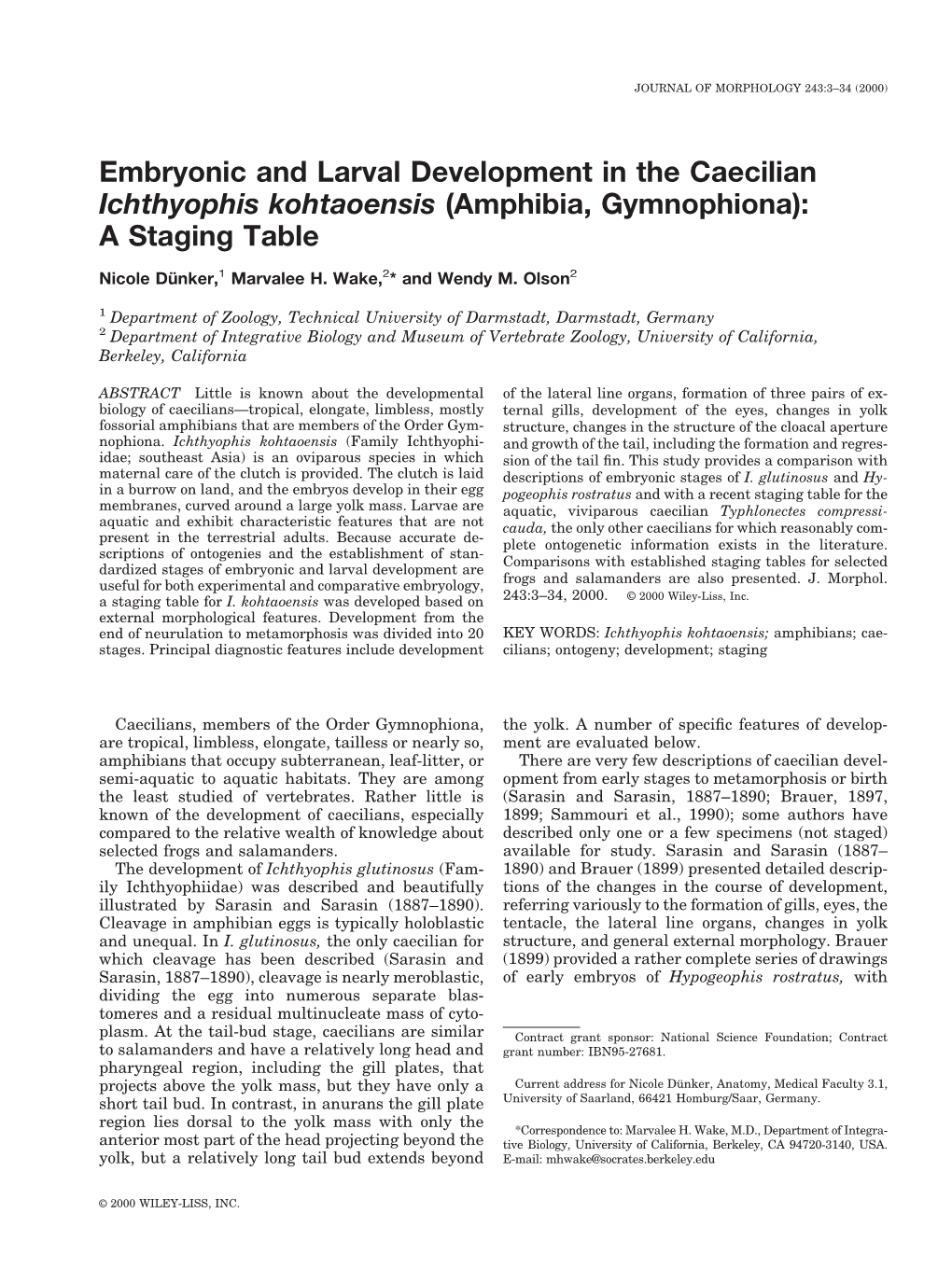 Embryonic and Larval Development in the Caecilian Ichthyophis Kohtaoensis (Amphibia, Gymnophiona): a Staging Table