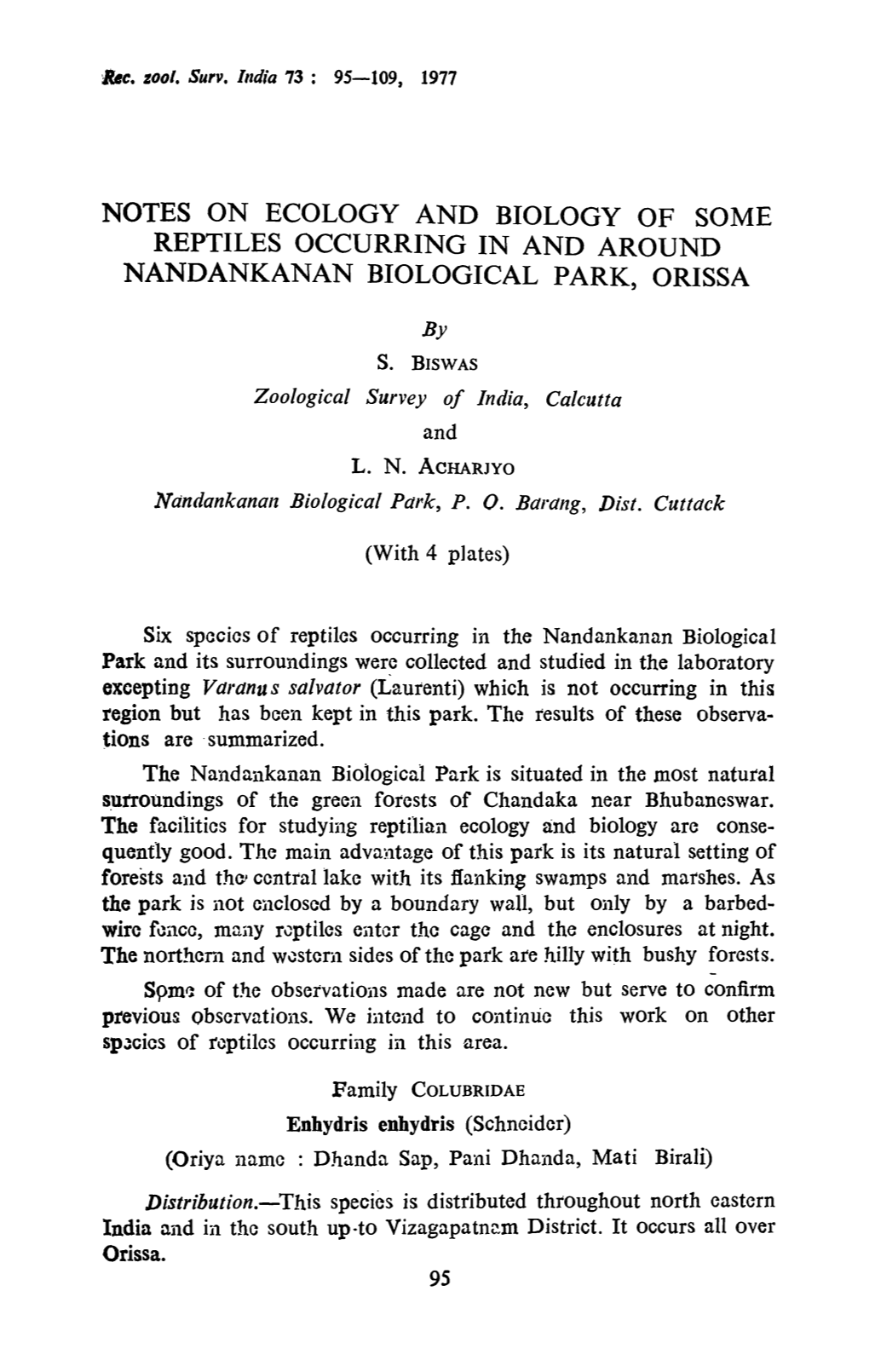 Notes on Ecology and Biology of Some Reptiles Occurring in and Around Nandankanan Biological Park, Orissa