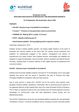 EUTELSAT at IBC: REACHING NEW HEIGHTS in BROADCAST and BROADBAND MARKETS 10-14 September, RAI Amsterdam, Stand 1D59 Highlights