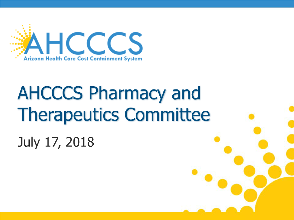 AHCCCS Pharmacy and Therapeutics Committee