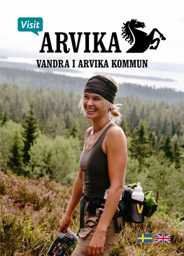 VANDRA I ARVIKA KOMMUN Foto: Per Eriksson Per Foto