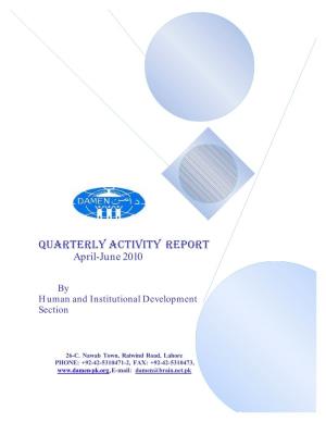 QUARTERLY ACTIVITY REPORT April-June 2010