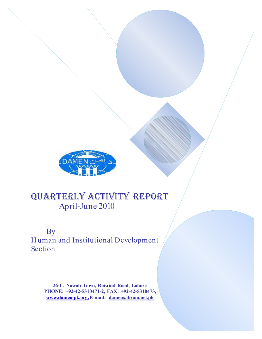 QUARTERLY ACTIVITY REPORT April-June 2010