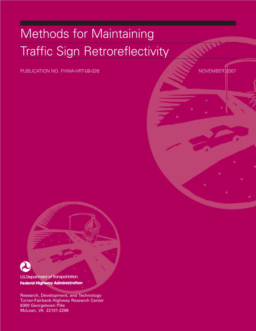Methods for Maintaining Traffic Sign Retroreflectivity