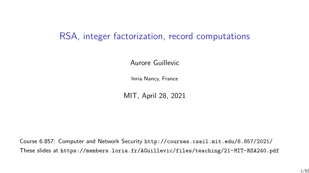 RSA, Integer Factorization, Record Computations