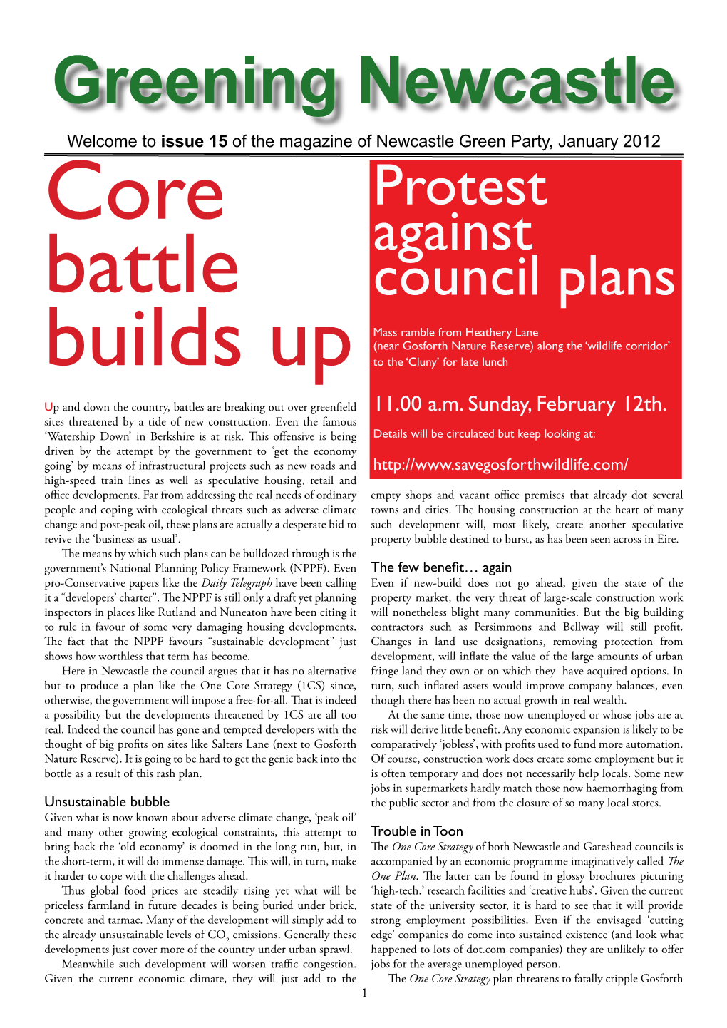 Greening Newcastle Welcome to Issue 15 of the Magazine of Newcastle Green Party, January 2012 Protest Core Against Battle Council Plans