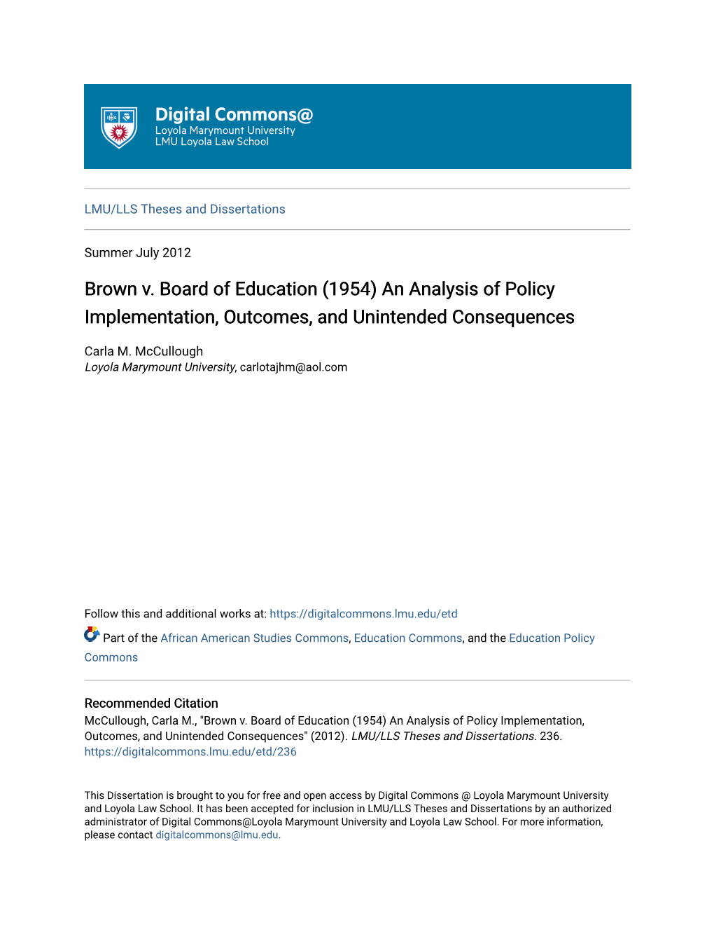 Brown V. Board of Education (1954) an Analysis of Policy Implementation, Outcomes, and Unintended Consequences