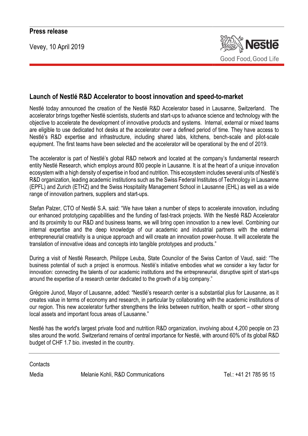 Press Release Vevey, 10 April 2019 Launch of Nestlé R&D Accelerator