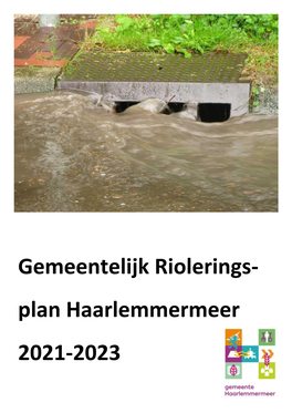 Gemeentelijk Riolerings- Plan Haarlemmermeer 2021-2023