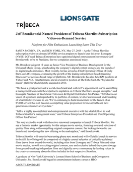Jeff Bronikowski Named President of Tribeca Shortlist Subscription Video-On-Demand Service