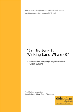 “Jim Norton- 1, Walking Land Whale- 0”
