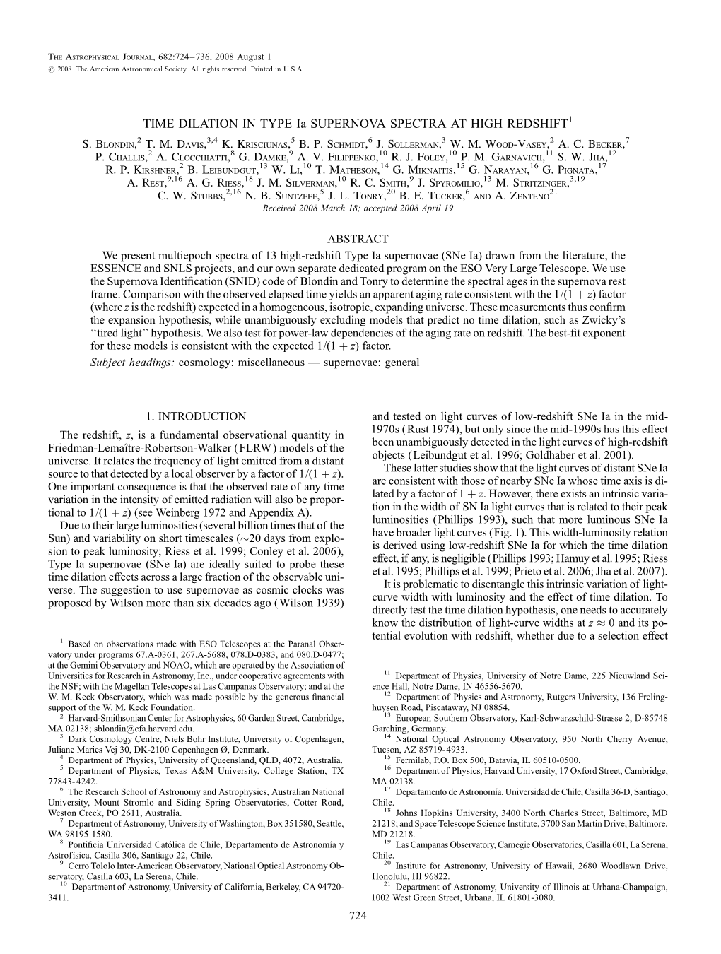 TIME DILATION in TYPE Ia SUPERNOVA SPECTRA at HIGH REDSHIFT1 S