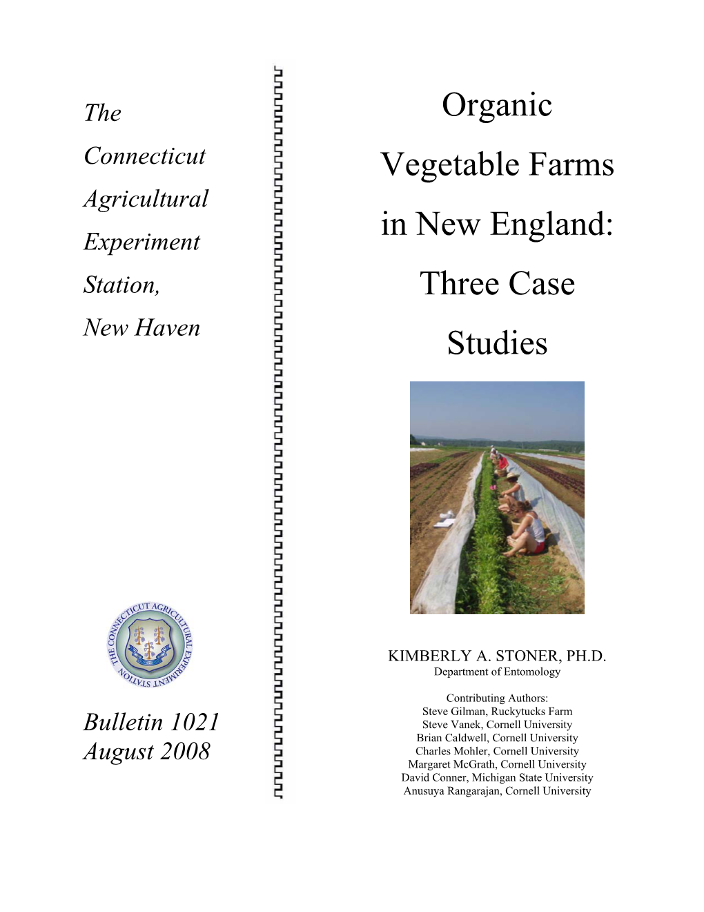 Organic Vegetable Farms in New England: Three Case Studies 1