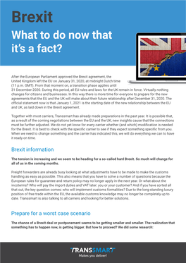 Brexit What to Do Now That It’S a Fact?