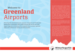 Greenland Airports, Operates 13 Airports and 46 Helicopter Planes and a Map Showing Our Airports Locations Landing Sites in Greenland