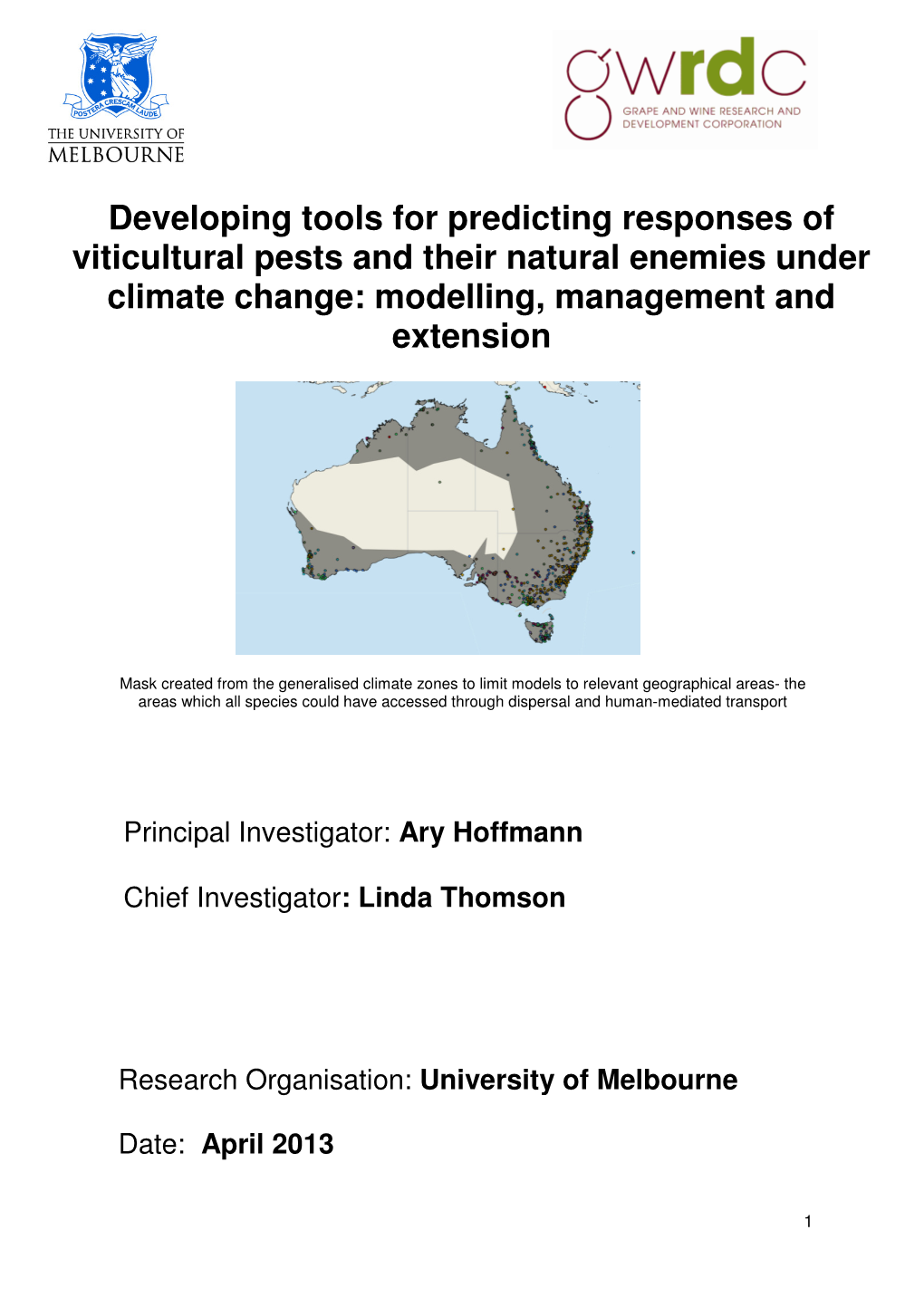 Developing Tools for Predicting Responses of Viticultural Pests and Their Natural Enemies Under Climate Change: Modelling, Management and Extension