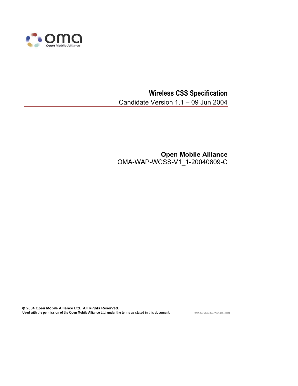 Wireless CSS Specification Candidate Version 1.1 – 09 Jun 2004