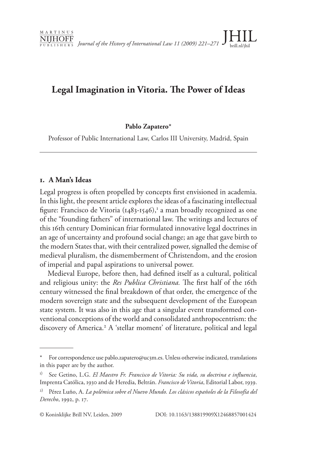 Legal Imagination in Vitoria. the Power of Ideas