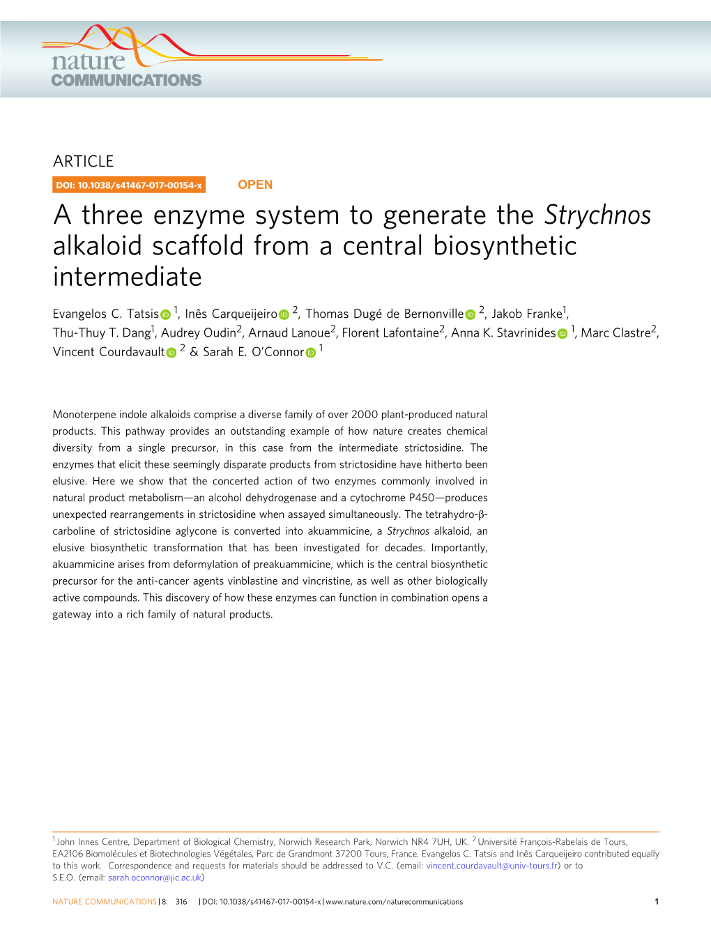 A Three Enzyme System to Generate the Strychnos Alkaloid Scaffold from a Central Biosynthetic Intermediate