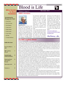 Blood Is Life Africa Society Volume 2, Issue 11 November 2016 for Blood Transfusion Afsbt E-Newsletter the Transfusion Medicine Field