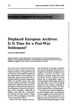 Displaced European Archives: Is It Time for a Post-War Settlement?