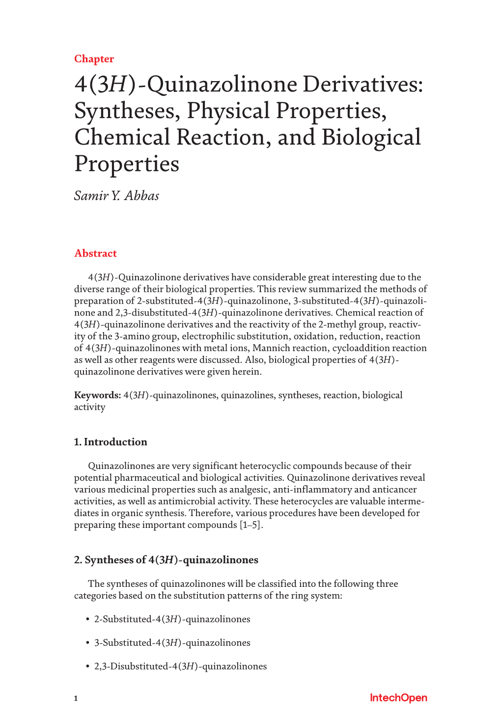 Quinazolinone Derivatives: Syntheses, Physical Properties, Chemical Reaction, and Biological Properties Samir Y