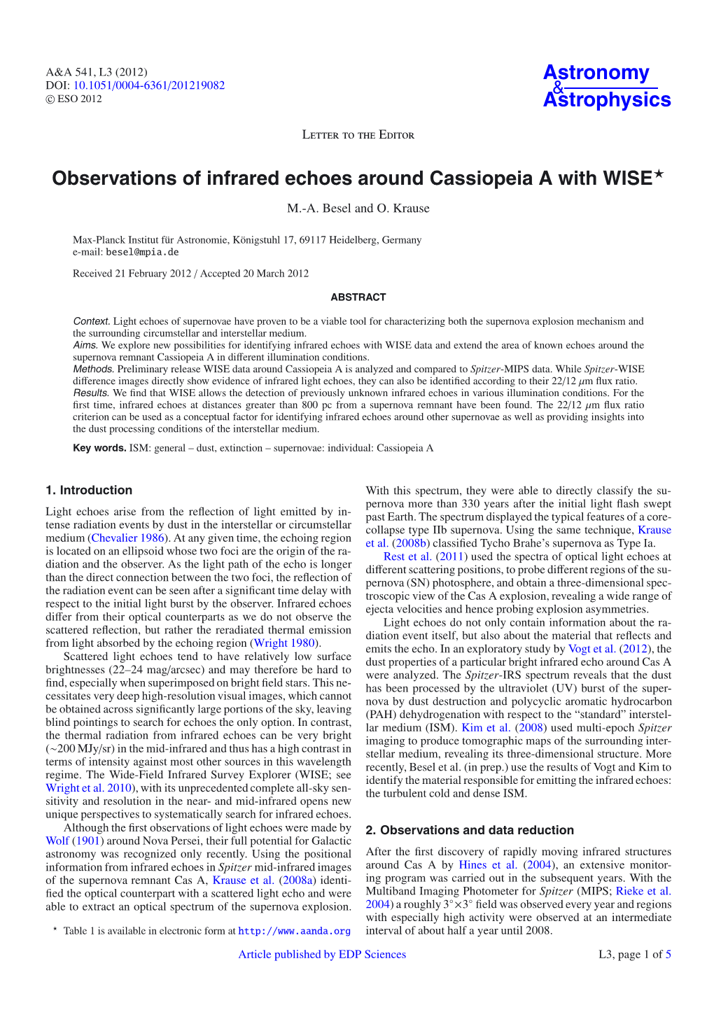 Observations of Infrared Echoes Around Cassiopeia a with WISE⋆